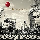 B'z「EPIC DAY」特典盛りだくさん！ : 今気楽